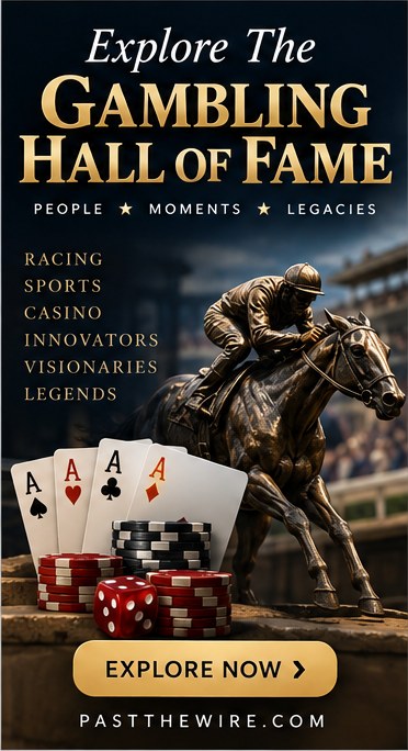 Explore the Gambling Hall of Fame: people, moments, legacies. Racing, sports, casino, innovators, visionaries, legends. pastthewire.com